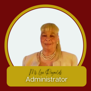 Ms. Lee Reynolds Administrator